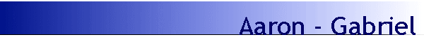 Aaron - Gabriel