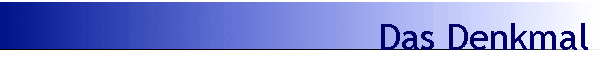 Das Denkmal